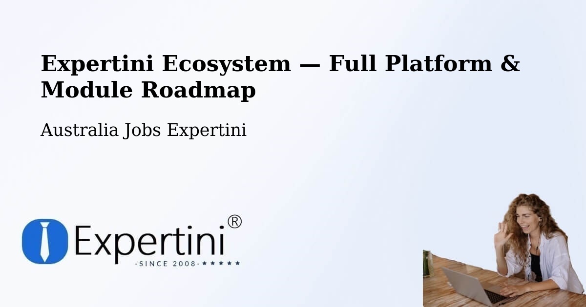 Expertini Ecosystem — Full Platform & Module Roadmap – Bilinga