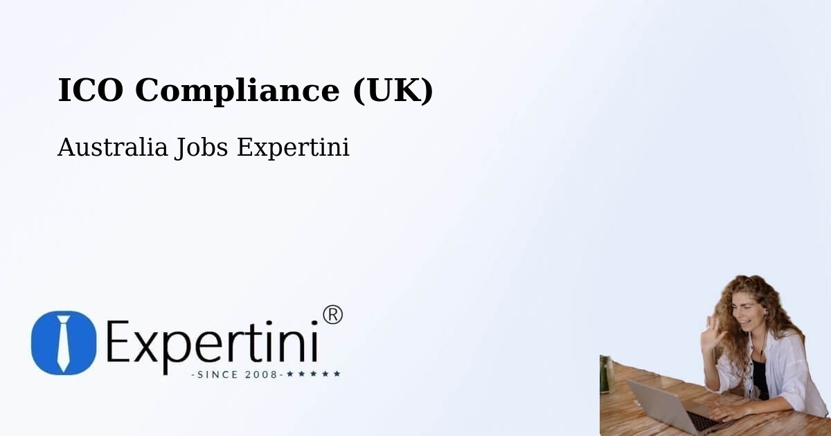 UK Data Protection & ICO Compliance – Bilinga - Australia Jobs Expertini