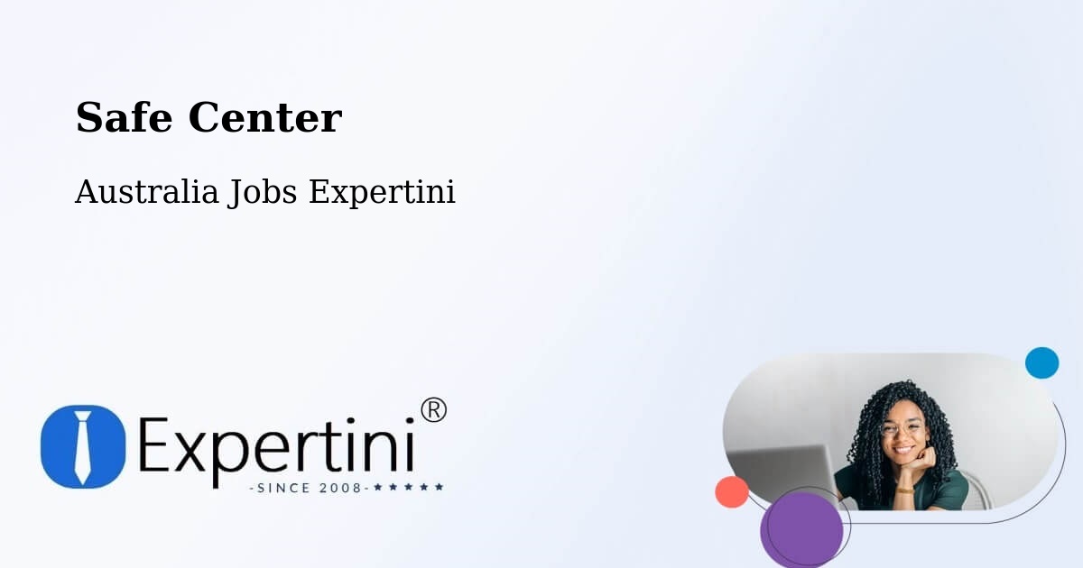 Safety Center – Bilinga - Australia Jobs Expertini