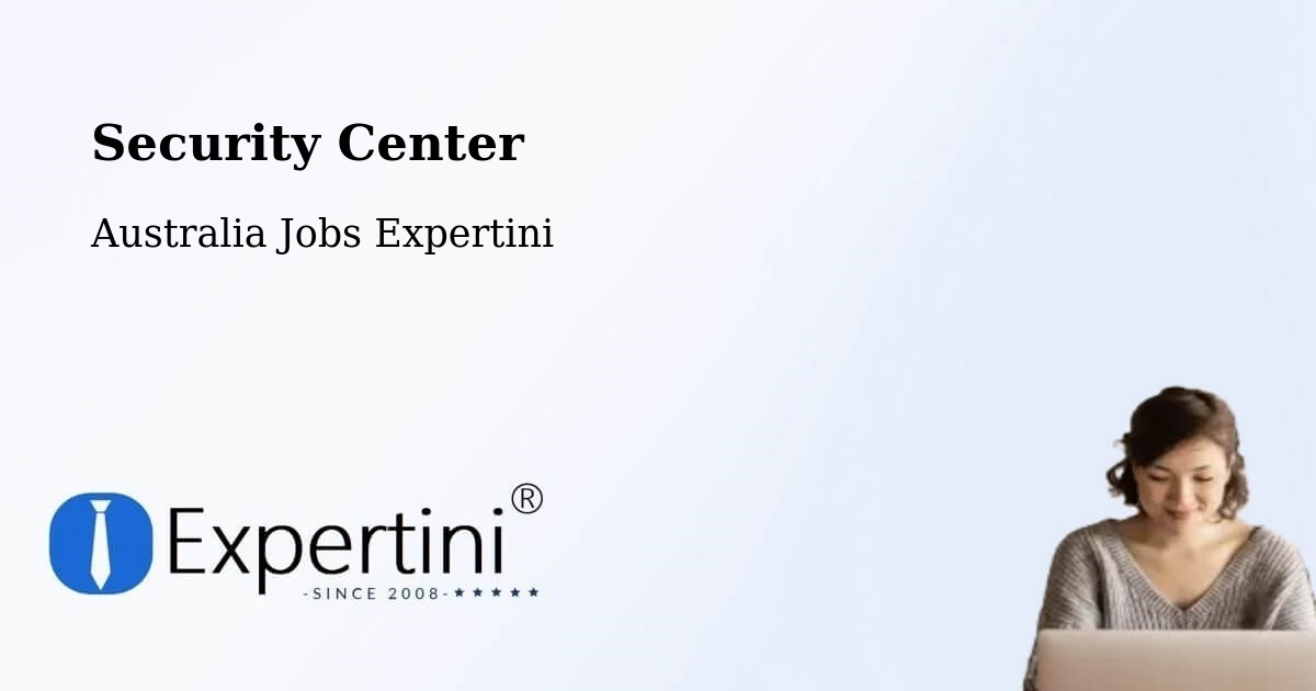 Security & Compliance – Bilinga - Australia Jobs Expertini
